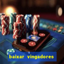 baixar vingadores guerra infinita google drive